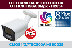 Telecamera Bullet IP FullColor PoE 8Mpx H265+